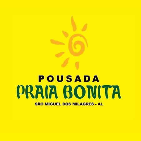 Pousada Praia Bonita Em Milagres São Miguel dos Milagres Екстериор снимка